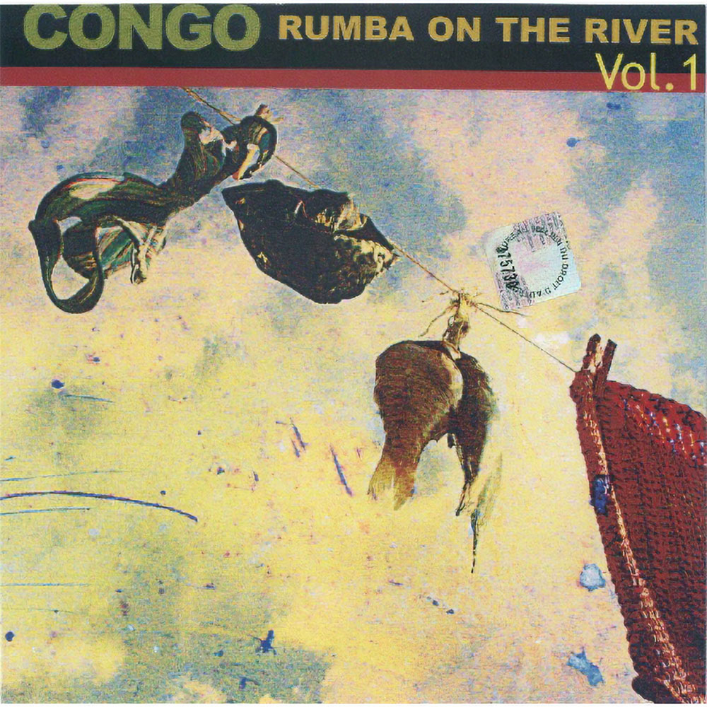 CONGO VOL.1 RUMBA ON THE RIVER